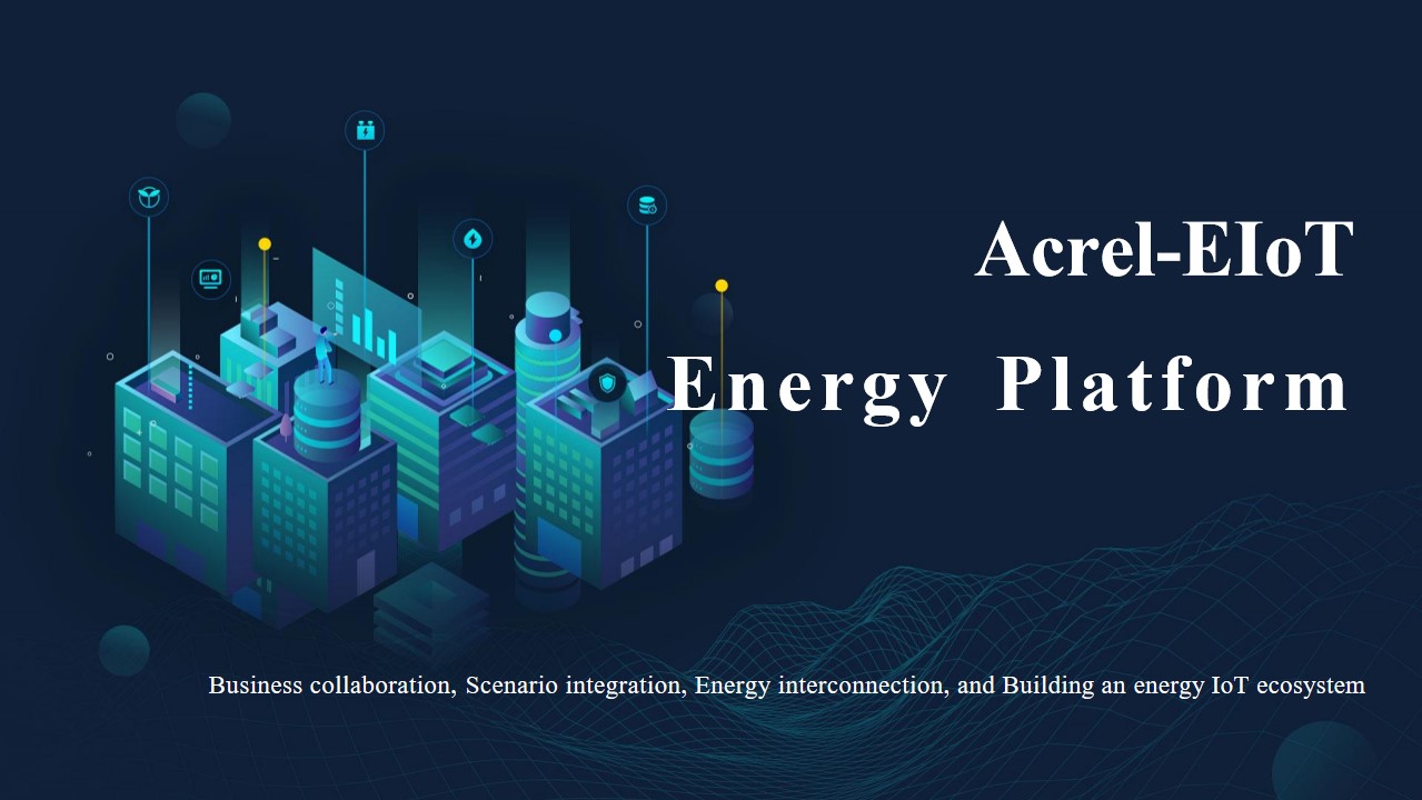 Acrel IoT EMS Energy Management Solution